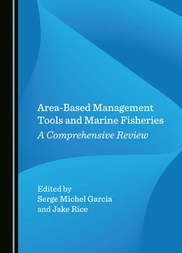 Abbildung von Garcia / Rice | Area-Based Management Tools and Marine Fisheries | 1. Auflage | 2024 | beck-shop.de