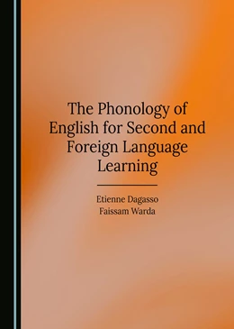 Abbildung von Dagasso / Warda | The Phonology of English for Second and Foreign Language Learning | 1. Auflage | 2024 | beck-shop.de