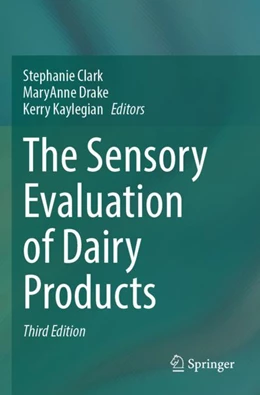 Abbildung von Clark / Drake | The Sensory Evaluation of Dairy Products | 3. Auflage | 2024 | beck-shop.de