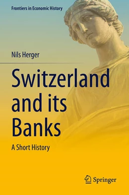 Abbildung von Herger | Switzerland and its Banks | 1. Auflage | 2024 | beck-shop.de