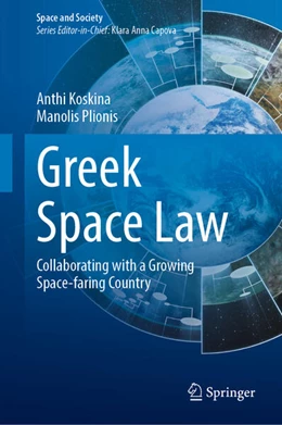 Abbildung von Koskina / Plionis | Greek Space Law | 1. Auflage | 2024 | beck-shop.de