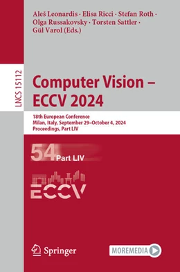 Abbildung von Leonardis / Ricci | Computer Vision – ECCV 2024 | 1. Auflage | 2024 | 15112 | beck-shop.de