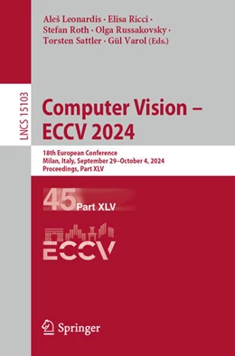 Abbildung von Leonardis / Ricci | Computer Vision – ECCV 2024 | 1. Auflage | 2024 | 15103 | beck-shop.de