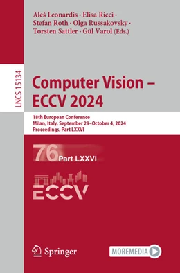 Abbildung von Leonardis / Ricci | Computer Vision – ECCV 2024 | 1. Auflage | 2024 | 15134 | beck-shop.de