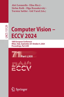 Abbildung von Leonardis / Ricci | Computer Vision – ECCV 2024 | 1. Auflage | 2024 | 15129 | beck-shop.de