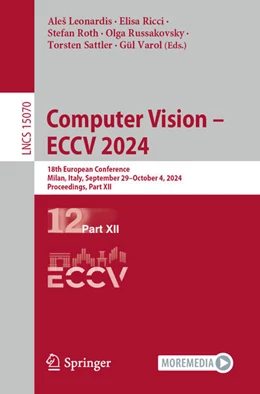 Abbildung von Leonardis / Ricci | Computer Vision – ECCV 2024 | 1. Auflage | 2024 | 15070 | beck-shop.de