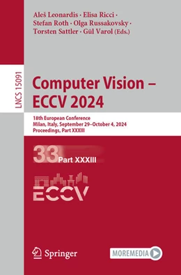 Abbildung von Leonardis / Ricci | Computer Vision – ECCV 2024 | 1. Auflage | 2024 | 15091 | beck-shop.de