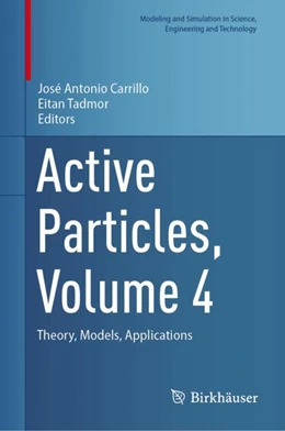 Abbildung von Carrillo / Tadmor | Active Particles, Volume 4 | 1. Auflage | 2024 | beck-shop.de