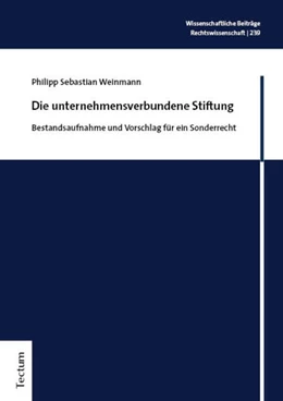 Abbildung von Weinmann | Die unternehmensverbundene Stiftung | 1. Auflage | 2024 | beck-shop.de