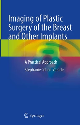 Abbildung von Cohen-Zarade | Imaging of Plastic Surgery of the Breast and Other Implants | 1. Auflage | 2024 | beck-shop.de