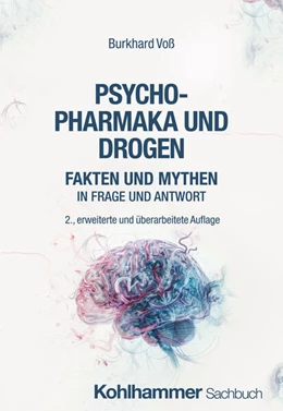 Abbildung von Voß | Psychopharmaka und Drogen | 2. Auflage | 2024 | beck-shop.de