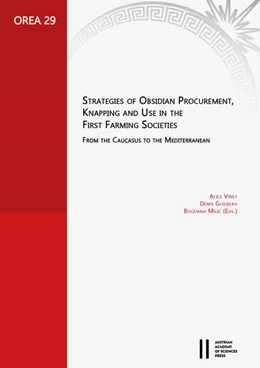 Abbildung von Vinet / Guilbeau | Strategies of Obsidian Procurement, Knapping and Use in the First Farming Societies | 1. Auflage | 2024 | 29 | beck-shop.de