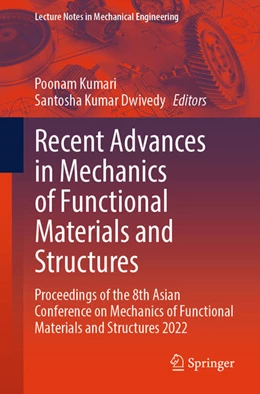 Abbildung von Kumari / Dwivedy | Recent Advances in Mechanics of Functional Materials and Structures | 1. Auflage | 2024 | beck-shop.de