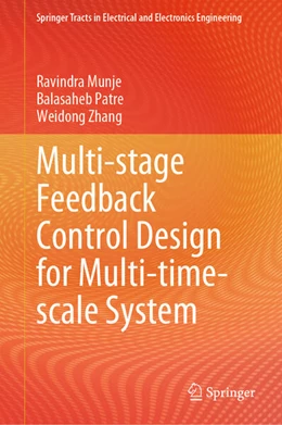 Abbildung von Munje / Patre | Multi-stage Feedback Control Design for Multi-time-scale System | 1. Auflage | 2024 | beck-shop.de