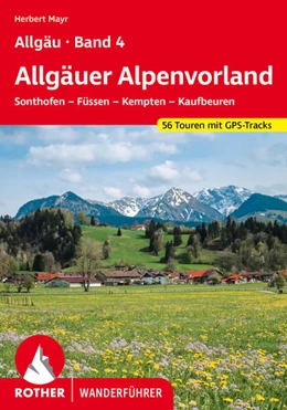 Abbildung von Mayr | Allgäu Band 4 - Allgäuer Alpenvorland | 7. Auflage | 2024 | beck-shop.de