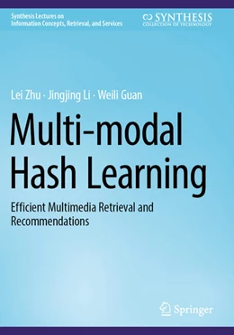 Abbildung von Zhu / Guan | Multi-modal Hash Learning | 1. Auflage | 2024 | beck-shop.de