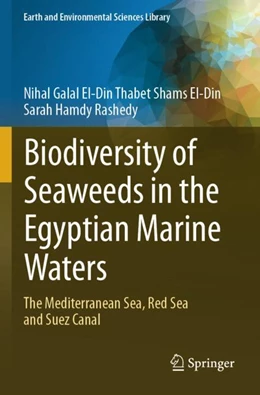 Abbildung von Rashedy / Galal El-Din Thabet Shams El-Din | Biodiversity of Seaweeds in the Egyptian Marine Waters | 1. Auflage | 2024 | beck-shop.de