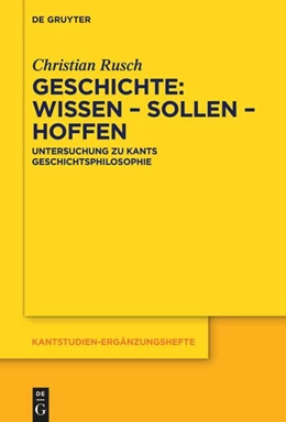 Abbildung von Rusch | Geschichte: Wissen ¿ Sollen ¿ Hoffen | 1. Auflage | 2024 | beck-shop.de