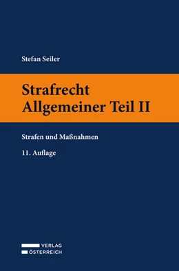 Abbildung von Seiler | Strafrecht Allgemeiner Teil II | 11. Auflage | 2024 | beck-shop.de