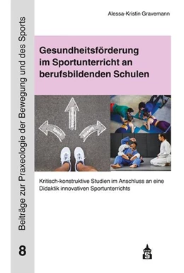 Abbildung von Gravemann | Gesundheitsförderung im Sportunterricht an berufsbildenden Schulen | 1. Auflage | 2024 | beck-shop.de