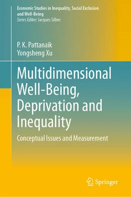 Abbildung von Pattanaik / Xu | Multidimensional Well-Being, Deprivation and Inequality | 1. Auflage | 2024 | beck-shop.de