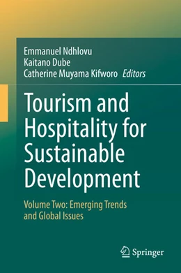 Abbildung von Ndhlovu / Dube | Tourism and Hospitality for Sustainable Development | 1. Auflage | 2024 | beck-shop.de