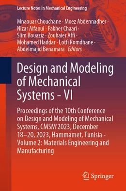 Abbildung von Chouchane / Abdennadher | Design and Modeling of Mechanical Systems - VI | 1. Auflage | 2024 | beck-shop.de