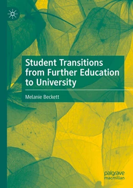 Abbildung von Beckett | Student Transitions from Further Education to University | 1. Auflage | 2024 | beck-shop.de