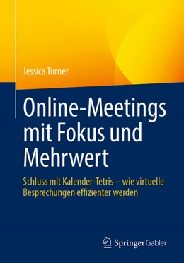 Abbildung von Turner | Online-Meetings mit Fokus und Mehrwert | 1. Auflage | 2024 | beck-shop.de