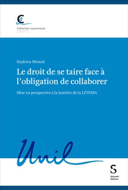 Abbildung von Monod | Le droit de se taire face à l’obligation de collaborer | 1. Auflage | 2024 | 109 | beck-shop.de