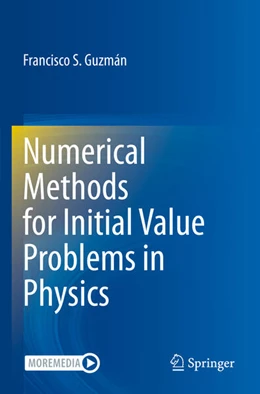 Abbildung von Guzmán | Numerical Methods for Initial Value Problems in Physics | 1. Auflage | 2024 | beck-shop.de