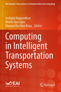 Abbildung von Naganathan / Bin Ibne Reaz | Computing in Intelligent Transportation Systems | 1. Auflage | 2024 | beck-shop.de