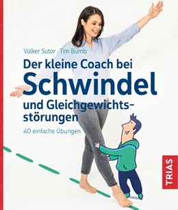 Abbildung von Sutor / Bumb | Der kleine Coach bei Schwindel und Gleichgewichtsstörungen | 1. Auflage | 2021 | beck-shop.de