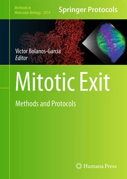 Abbildung von Bolanos-Garcia | Mitotic Exit | 1. Auflage | 2025 | 2874 | beck-shop.de