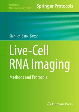 Abbildung von Sato | Live-Cell RNA Imaging | 1. Auflage | 2024 | 2875 | beck-shop.de