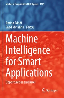 Abbildung von Adadi / Motahhir | Machine Intelligence for Smart Applications | 1. Auflage | 2024 | 1105 | beck-shop.de