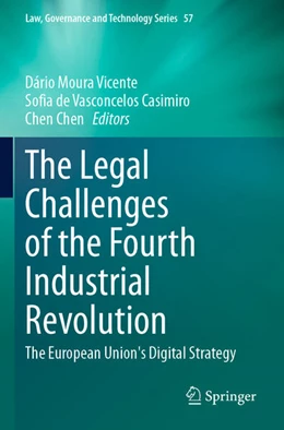 Abbildung von Moura Vicente / de Vasconcelos Casimiro | The Legal Challenges of the Fourth Industrial Revolution | 1. Auflage | 2024 | 57 | beck-shop.de