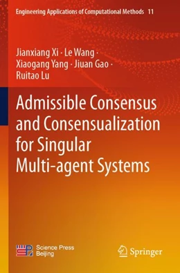 Abbildung von Xi / Wang | Admissible Consensus and Consensualization for Singular Multi-agent Systems | 1. Auflage | 2024 | 11 | beck-shop.de