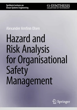 Abbildung von Olsen | Hazard and Risk Analysis for Organisational Safety Management | 1. Auflage | 2024 | beck-shop.de