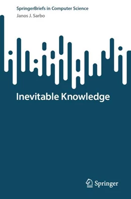 Abbildung von Sarbo | Inevitable Knowledge | 1. Auflage | 2024 | beck-shop.de