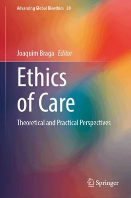 Abbildung von Braga | Ethics of Care | 1. Auflage | 2025 | 20 | beck-shop.de