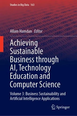 Abbildung von Hamdan | Achieving Sustainable Business through AI, Technology Education and Computer Science | 1. Auflage | 2024 | 163 | beck-shop.de