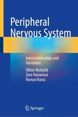 Abbildung von Haviarová / Matejcík | Peripheral Nervous System | 1. Auflage | 2024 | beck-shop.de