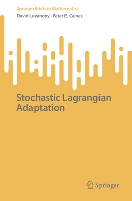 Abbildung von Levanony / Caines | Stochastic Lagrangian Adaptation | 1. Auflage | 2024 | beck-shop.de