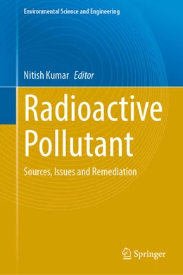 Abbildung von Kumar | Radioactive Pollutant | 1. Auflage | 2025 | beck-shop.de