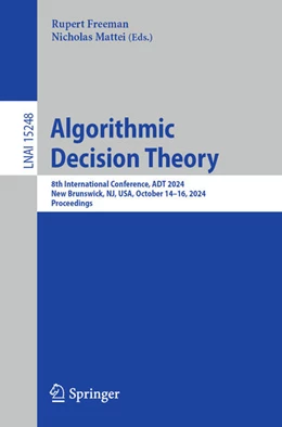 Abbildung von Freeman / Mattei | Algorithmic Decision Theory | 1. Auflage | 2024 | beck-shop.de