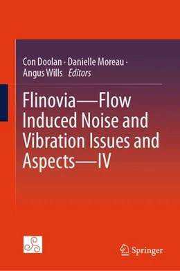 Abbildung von Doolan / Moreau | Flinovia—Flow Induced Noise and Vibration Issues and Aspects—IV | 1. Auflage | 2025 | beck-shop.de