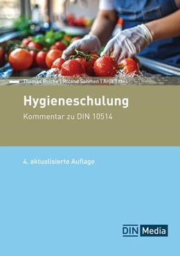 Abbildung von Tittes / Reiche | Hygieneschulung | 4. Auflage | 2024 | beck-shop.de