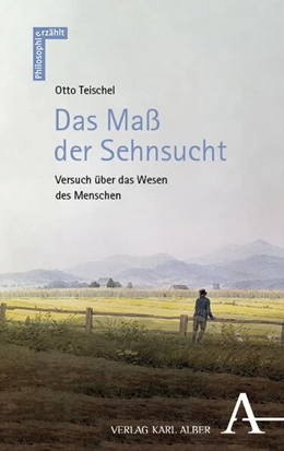 Abbildung von Teischel | Das Maß der Sehnsucht | 1. Auflage | 2024 | 15 | beck-shop.de