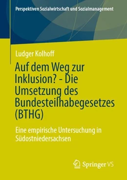 Abbildung von Kolhoff | Auf dem Weg zur Inklusion? - Die Umsetzung des Bundesteilhabegesetzes (BTHG) | 1. Auflage | 2025 | beck-shop.de